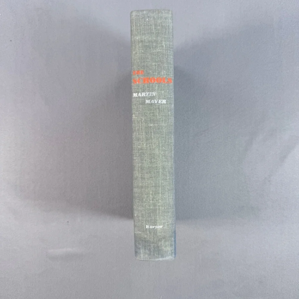 Martin Mayer The Schools Hardcover 1961 1st Edition Education History Sociology